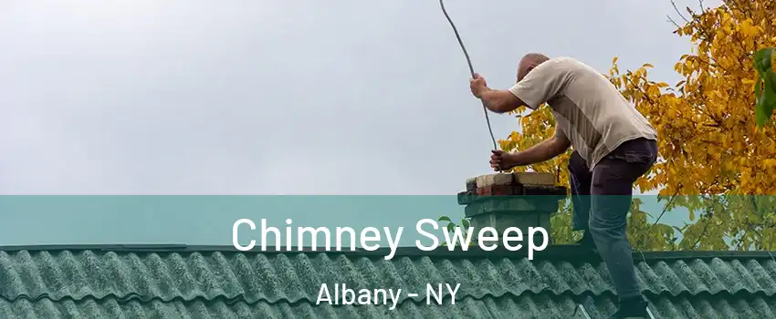 Chimney Sweep Albany - NY