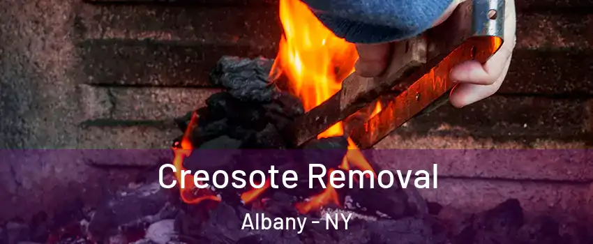  Creosote Removal Albany - NY
