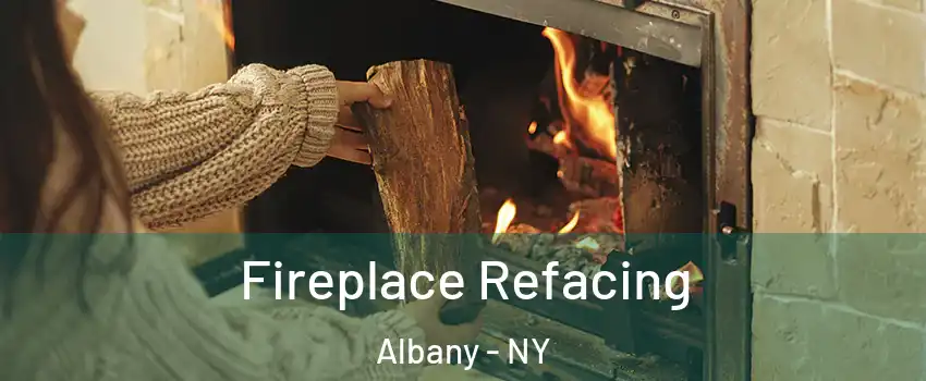  Fireplace Refacing Albany - NY