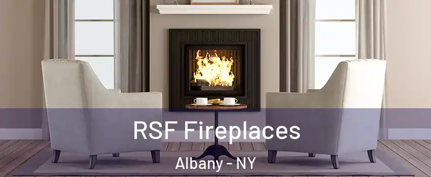  RSF Fireplaces Albany - NY