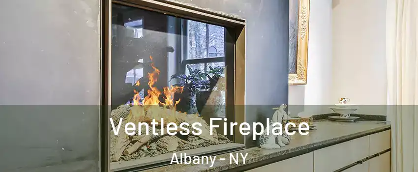  Ventless Fireplace Albany - NY